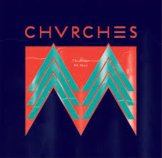 From amateur status to Sirius XMU’s most played: Chvrches and “The Mother We Share”
