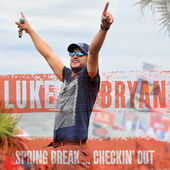 Luke Bryan Checks Out with last Spring Break album
