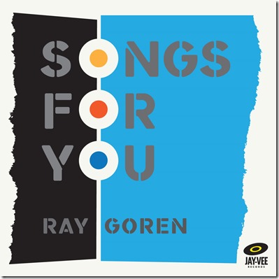 Ray Goren releases new album, Songs for You