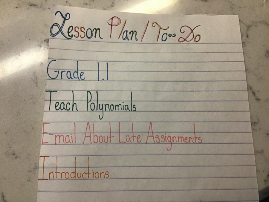 A teacher's basic to-do list for the day, While teachers have their lists of things they need to accomplish for the day, they also have a lesson plan that has changed many times throughout the course of the summer.