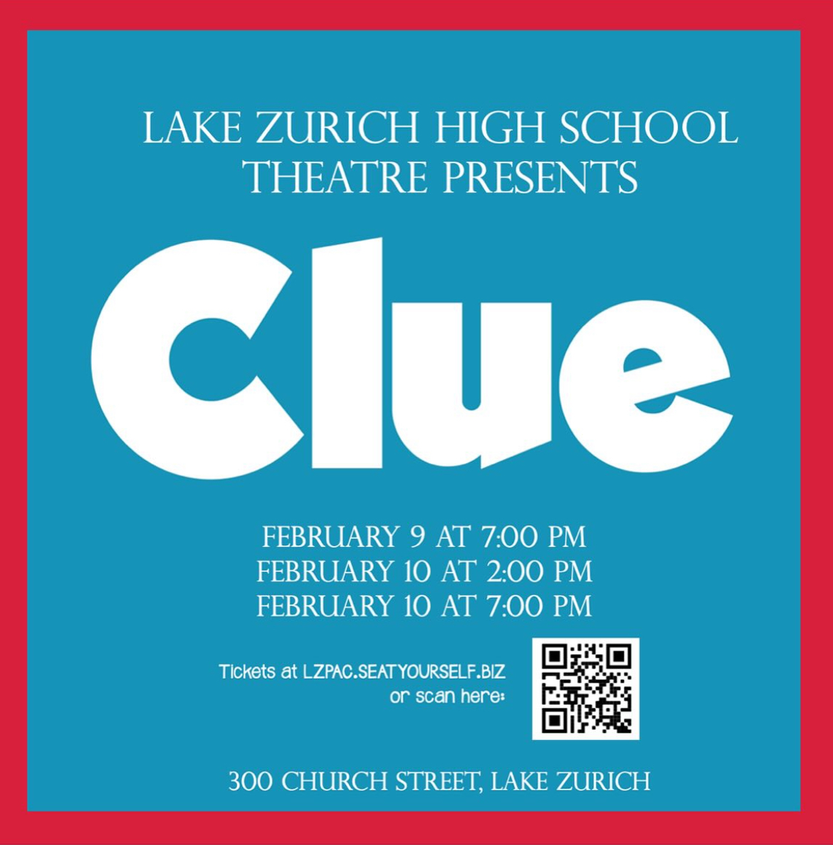 LZHS+is+proud+to+present+Clue+as+the+spring+play.+The+show+is+going+to+be+performed+on+February+9th+at+7p.m.+and++February+10th+at+2p.m.+and+7p.m.